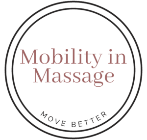 Mobility in Massage